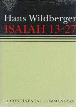 Hardcover Isaiah 13-27: Continental Commentaries Book