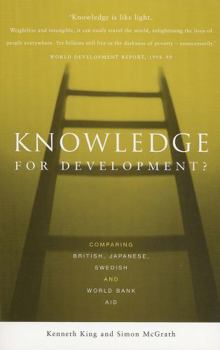 Paperback Knowledge for Development?: Comparing British, Japanese, Swedish and World Bank Aid Book