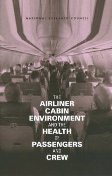 Paperback The Airliner Cabin Environment and the Health of Passengers and Crew Book