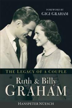Paperback Ruth and Billy Graham: The Legacy of a Couple Book