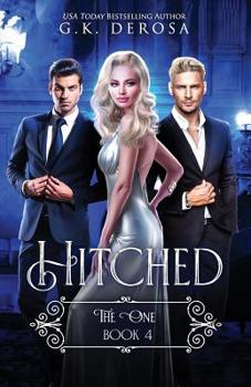 Hitched: The One - Book #4 of the Hitched