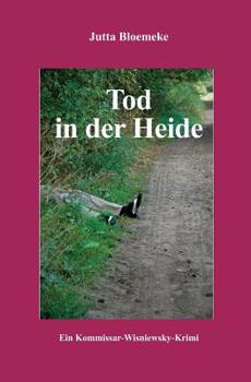 Paperback Tod In Der Heide: Ein-Kommissar-Wisniewsky-Krimi [German] Book