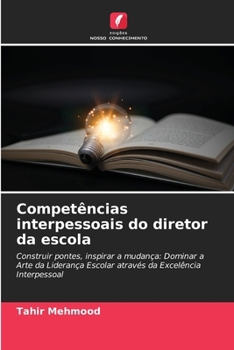 Paperback Competências interpessoais do diretor da escola [Portuguese] Book