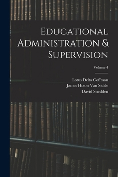 Paperback Educational Administration & Supervision; Volume 4 Book