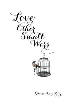 Paperback Love and Other Small Wars Book