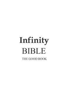 Paperback Infinity Bible: The Good Book