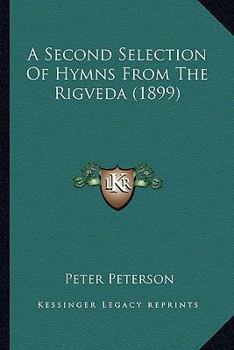 Paperback A Second Selection Of Hymns From The Rigveda (1899) [Sanskrit] Book