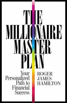 Hardcover The Millionaire Master Plan: Your Personalized Path to Financial Success Book