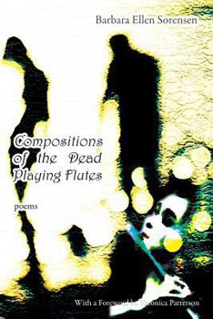 Paperback Compositions of the Dead Playing Flutes - Poems Book