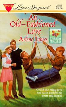 An Old Fashioned Love (Everyday Miracles Series #2) - Book #2 of the This Side of Heaven