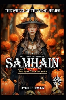 Southern Hemisphere Samhain: The Witches New Year