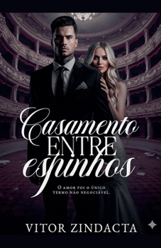 Casamento Entre Espinhos (Portuguese Edition)