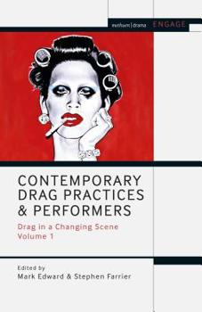 Hardcover Contemporary Drag Practices and Performers: Drag in a Changing Scene Volume 1 Book