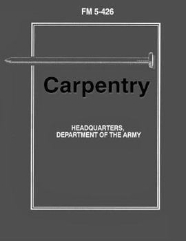 Paperback Carpentry (FM 5-426) Book
