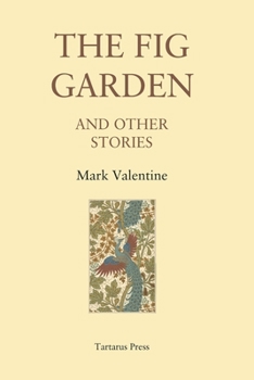 Paperback The Fig Garden: And Other Stories Book