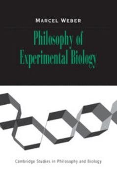 Hardcover Philosophy of Experimental Biology Book