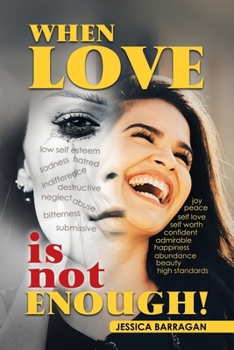 Paperback When Love Is Not Enough! Book
