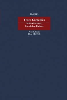 Paperback Three Comedies: Miles Gloriosus, Pseudolus, Rudens Book