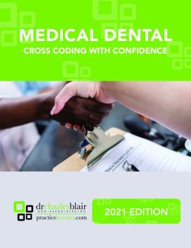 Spiral-bound Dr. Charles Blair's Medical Dental Cross Coding with Confidence With Confidence: Medical Dental Insurance Coding Guide Book 2021 Edition Book