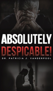 Hardcover Absolutely Despicable! Book