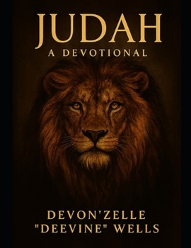 Paperback 31-Day Devotional: Judah-Scattered, Remembered, Redeemed: Rediscovering Identity, Restoring Faith, Reclaiming Heritage Book