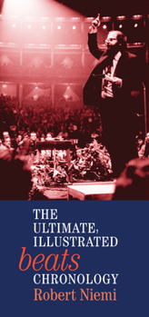 Paperback The Ultimate, Illustrated Beats Chronology Book