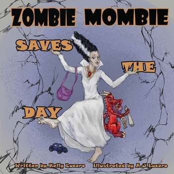 Paperback Zombie Mombie Saves the Day Book