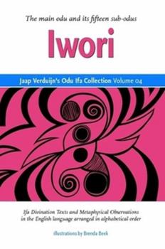 Paperback Jaap Verduijn's Odu Ifa Collection Volume 04: Iwori Book