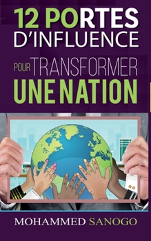 Paperback 12 Portes d'influence pour transformer une nation [French] Book