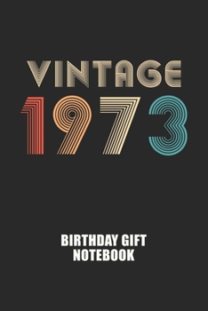 Paperback Vintage 1973 Notebook Birthday Gift: Lined Notebook / Journal Gift, 120 Pages, 6x9, Soft Cover, Matte Finish Book