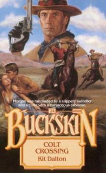 COLT CROSSING (Buckskin) - Book #24 of the Buckskin