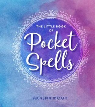 Hardcover The Little Book of Pocket Spells: Everyday Magic for the Modern Witch Book