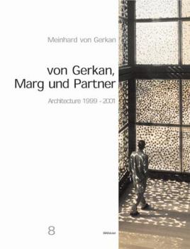 Hardcover Von Gerkan, Marg Und Partner: Bd. 8. Architecture 1999-2000 Book