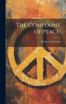 Hardcover The Complaint of Peace; Book