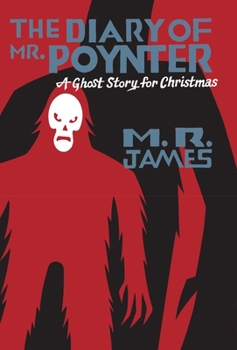Paperback The Diary of Mr. Poynter: A Ghost Story for Christmas Book