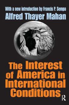 The interest of America in international conditions