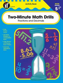 Paperback Two-Minute Math Drills: Fractions & Decimals, Grades 5 and Up Book