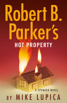 Robert B. Parker's Hot Property (Spenser)