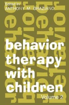 Hardcover Behavior Therapy with Children: Volume 2 Book
