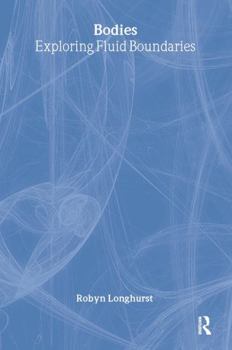 Hardcover Bodies: Exploring Fluid Boundaries Book