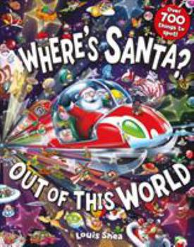 Paperback Where's Santa? Out of This World Book