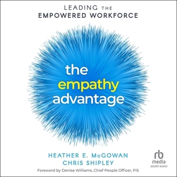 MP3 CD The Empathy Advantage: Leading the Empowered Workforce Book