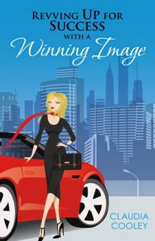 Paperback Revving Up For Success with a Winning Image Book