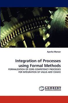 Paperback Integration of Processes using Formal Methods Book