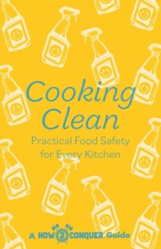 Paperback Cooking Clean: Practical Food Safety for Every Kitchen Book