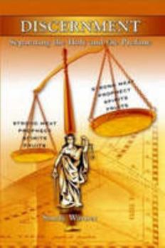 Paperback DISCERNMENT: Separating the Holy From the Profane Book