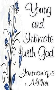 Paperback Young and Intimate with God Book