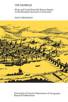 The Moselle (Research publications - University of Toronto, Department of Geography ; 14)