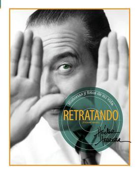 Paperback Retratando: Historias y fotos de mi vida [Spanish] Book