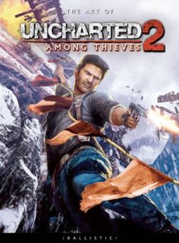 The Art of Uncharted 2: Among Thieves - Book  of the Uncharted artbooks
